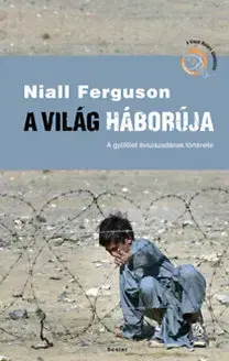 História - ostatné A világ háborúja - Niall Ferguson