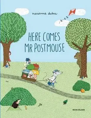 V cudzom jazyku Here Comes Mr Postmouse - Marianne Dubuc