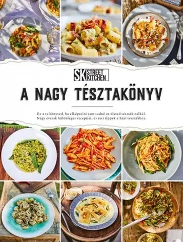 Cestoviny, zemiaky Nagy tésztakönyv - Zé Fördős