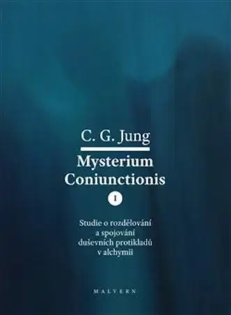 Filozofia Mysterium Coniunctionis I. - Carl Gustav Jung