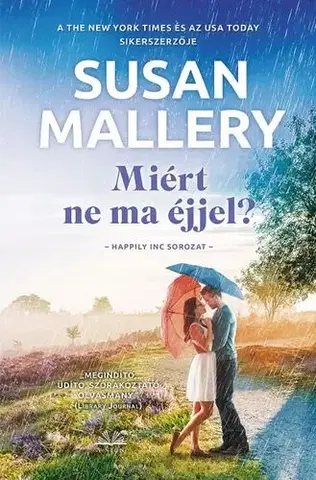 Romantická beletria Happily Inc. 3: Miért ne ma éjjel? - Susan Malleryová