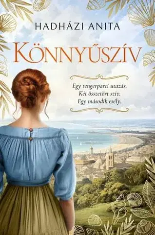 Romantická beletria Könnyűszív - Anita Hadházi