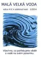 Geografia, geológia, mineralógia Malá velká voda - Eva Hauserová