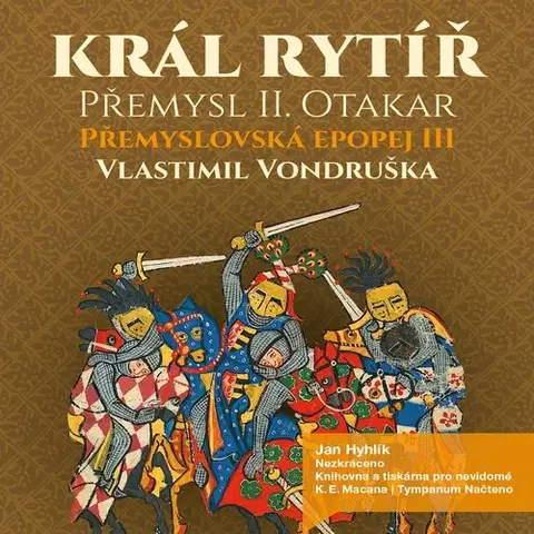 História Tympanum Přemyslovská epopej III - Král rytíř