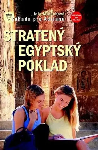 Young adults Stratený egyptský poklad - Jela Mlčochová