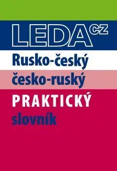 Slovníky Rusko-český a česko-ruský praktický slovník - Pavel Pohlei,Miloslava Šroufková