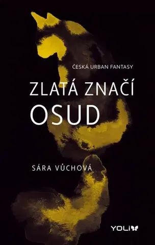 Sci-fi a fantasy Zlatá značí osud - Sára Vůchová