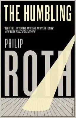 Cudzojazyčná literatúra Humbling - Philip Roth