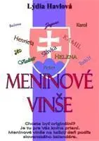 Citáty, výroky, aforizmy, príslovia, porekadlá Meninové vinše - Lýdia Havlová