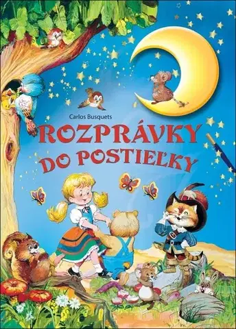 Rozprávky Rozprávky do postieľky - Carlos Busquets