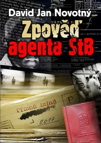 Detektívky, trilery, horory Zpověď agenta STB - Jan David Novotný