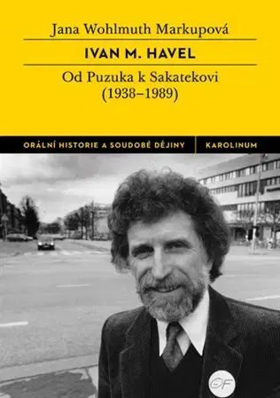 História Ivan M. Havel - Jana Wohlmuth Markupová