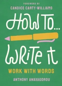 Cudzojazyčná literatúra How To Write It - Anthony Anaxagorou