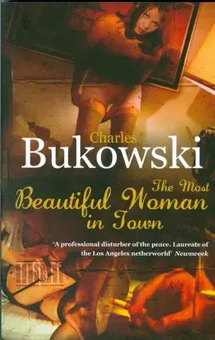 Cudzojazyčná literatúra The Most Beautiful Woman in Town - Charles Bukowski