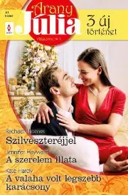 Romantická beletria Arany Júlia 51. - Hardy Kate,Hayward Jennifer,Rachael Thomas
