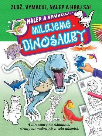 Nalepovačky, vystrihovačky, skladačky Milujeme dinosaury