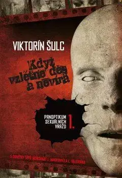 Detektívky, trilery, horory Když vzlétne děs a nevíra - Šulc Viktorín