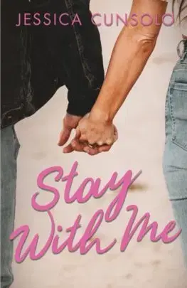 V cudzom jazyku Stay With Me - Jessica Cunsolo