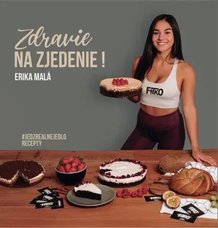 Sladká kuchyňa Zdravie na zjedenie! - Erika Malá