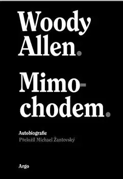 Film, hudba Mimochodem - Woody Allen